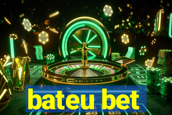 bateu bet